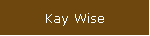 Kay Wise